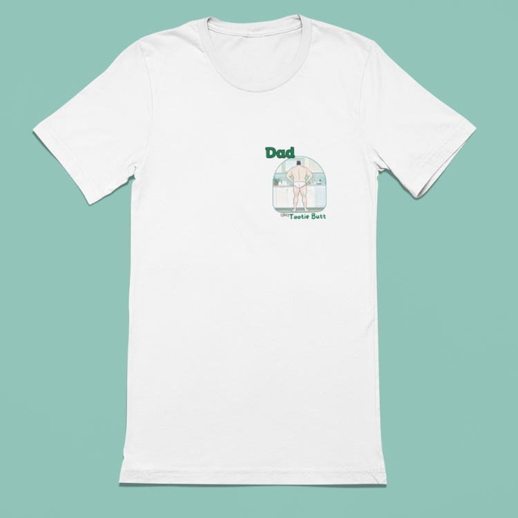 Tootie Butt Dad - Premium T Shirt - Blend for Them